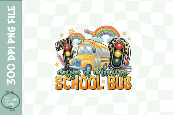 100 Days of Driving the School Bus PNG