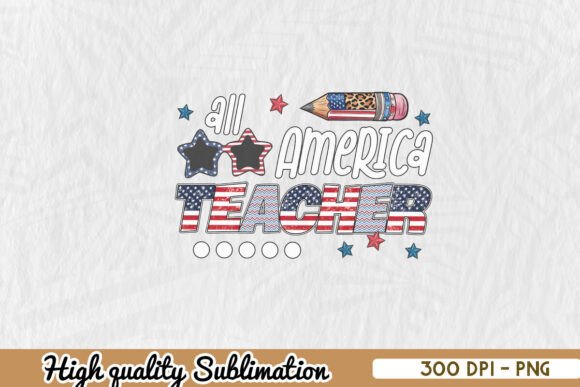 All American Teacher PNG Graphics and Crafts
