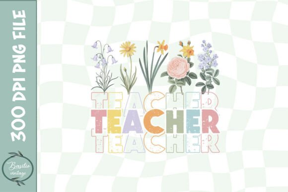 Floral Teacher Flower Sublimation PNG