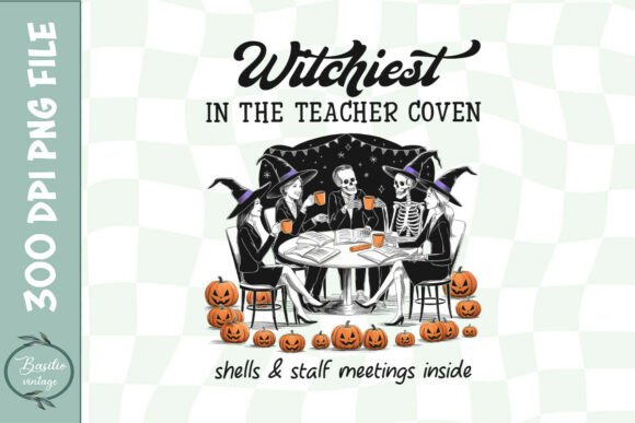Halloween Teacher Witch Sublimation PNG Graphics and Crafts