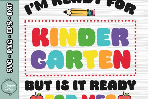 I m Ready for Kindergarten Teacher PNG