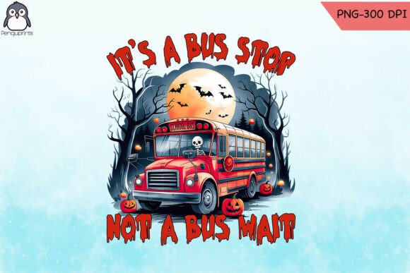 It's a Stop Not Wait School PNG: Graphics & Crafts
