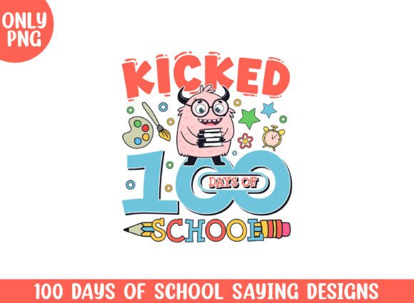Kicked 100 Days of School Monster Png