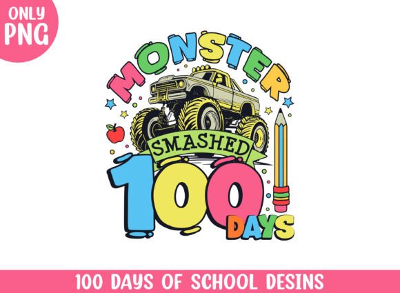Monster Smashed 100 Days School Life Graphics and Crafts