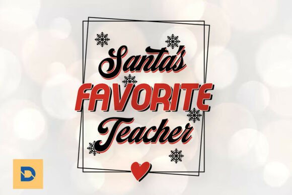 Santa’s Favorite Teacher Holiday PNG