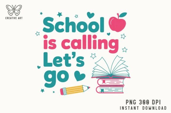 School is Calling Let's Go PNG Graphics