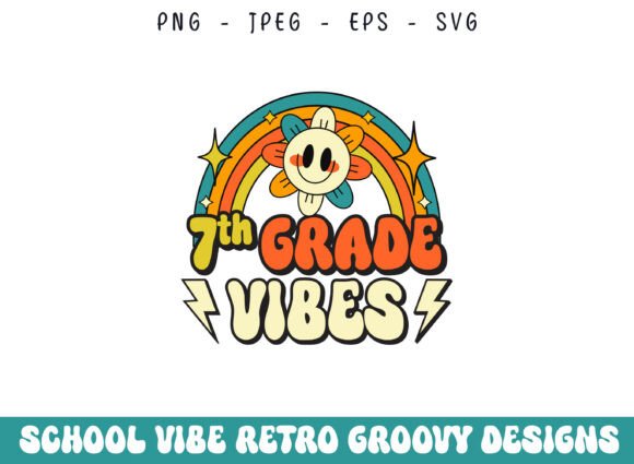 Seventh Grade School Retro Groovy Vibes Graphics and Crafts